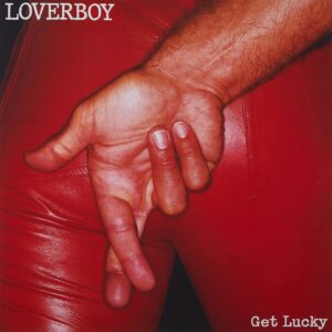 loverboy-get lucky